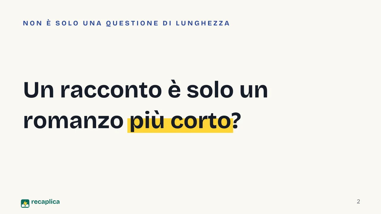 Slide 2 della presentazione su Generi letterari: Un racconto è solo un romanzo più corto?