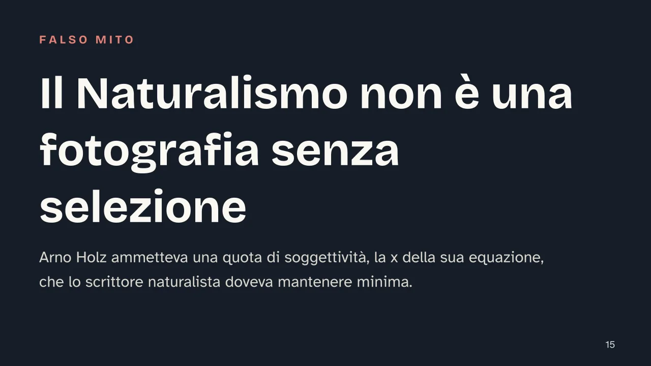 Slide 15 della presentazione su Gerhart Hauptmann: Il Naturalismo non è una fotografia senza selezione