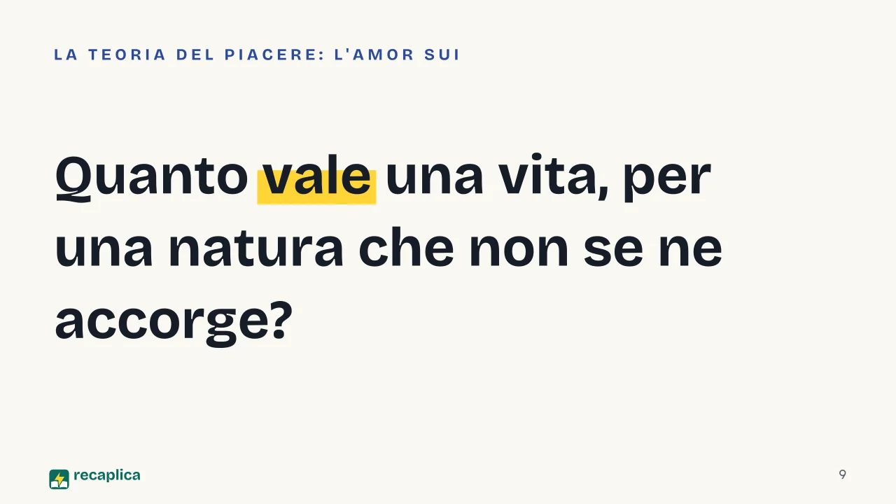 Slide 9 della presentazione su Giacomo Leopardi: Quanto vale una vita, per una natura che non se ne accorge?