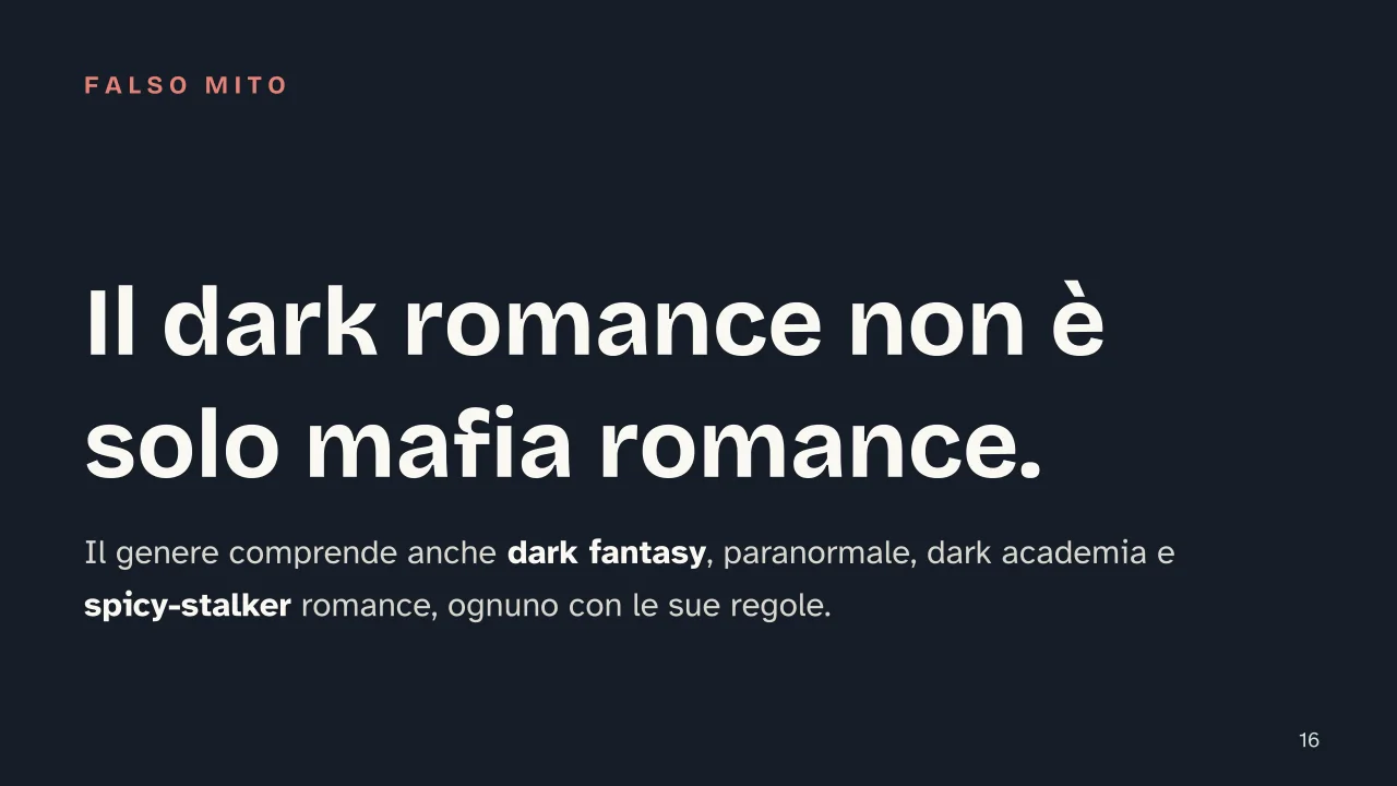 Slide 16 della presentazione su Libri dark romance: Il dark romance non è solo mafia romance.
