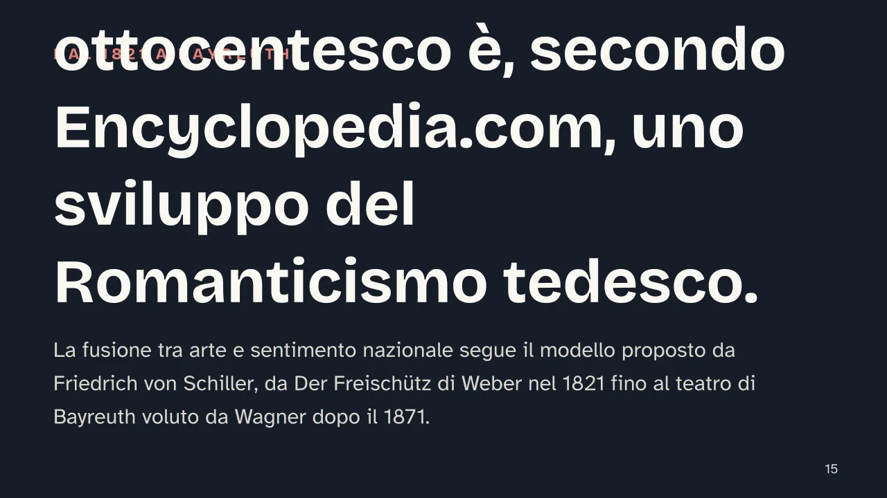 Slide 15 della presentazione su Romanticismo tedesco: Il nazionalismo ottocentesco è, secondo Encyclopedia.com, uno sviluppo del Romanticismo tedesco.