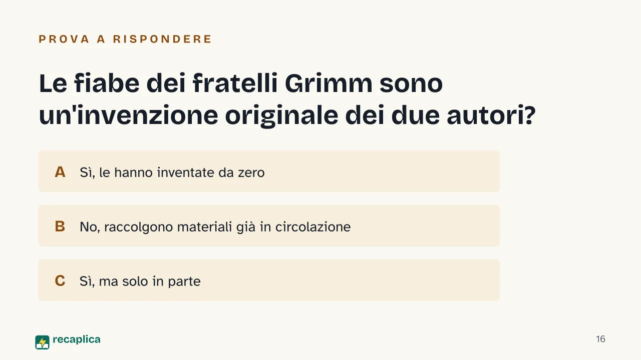 Slide 16 della presentazione su Romanticismo tedesco: Le fiabe dei fratelli Grimm sono un'invenzione originale dei due autori?