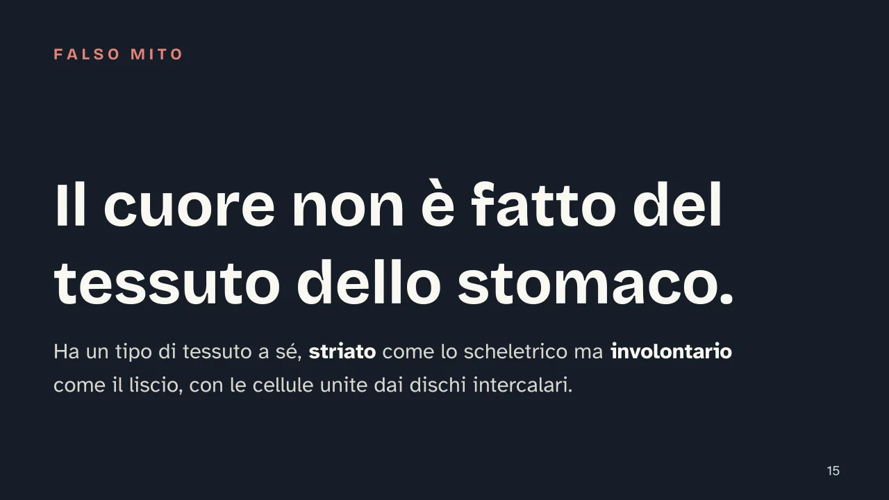 Slide 15 della presentazione su Apparato muscolare: Il cuore non è fatto del tessuto dello stomaco.