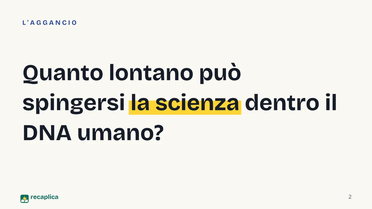 Slide 2 della presentazione su CRISPR: Quanto lontano può spingersi la scienza dentro il DNA umano?