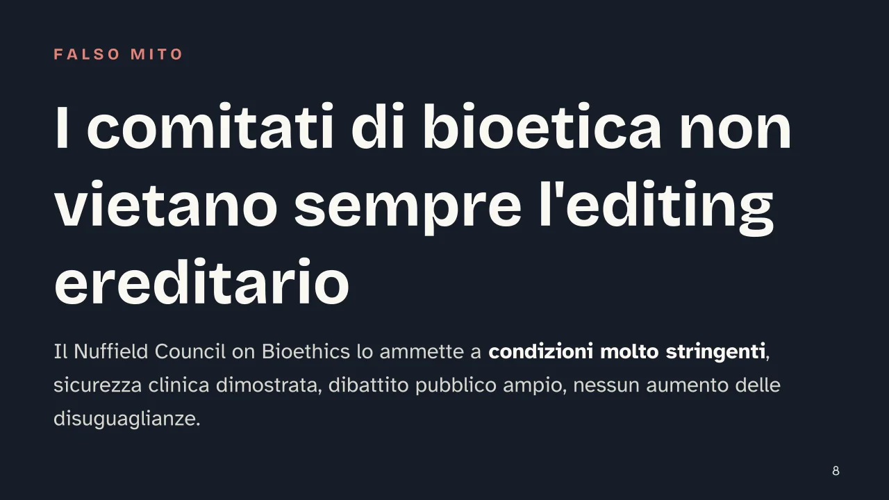 Slide 8 della presentazione su CRISPR: I comitati di bioetica non vietano sempre l'editing ereditario