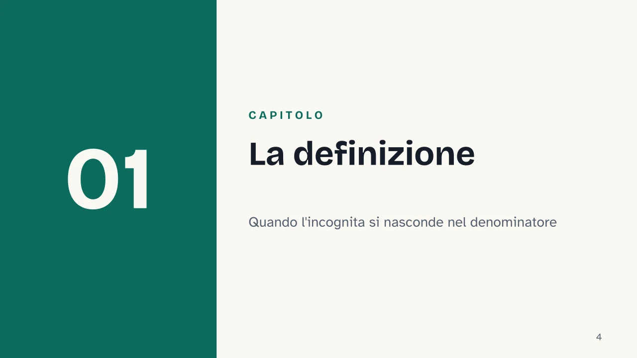 Slide 4 della presentazione su Disequazioni fratte: Capitolo 01: La definizione