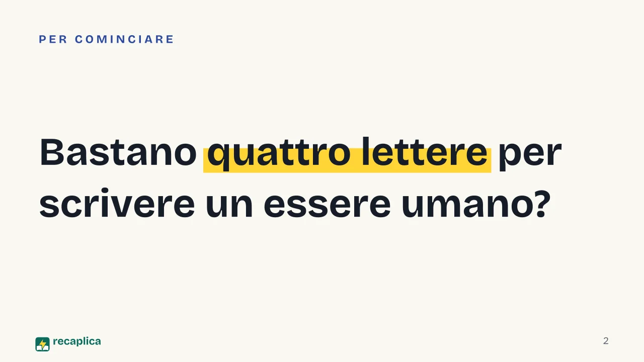 Slide 2 della presentazione su Il DNA: Bastano quattro lettere per scrivere un essere umano?