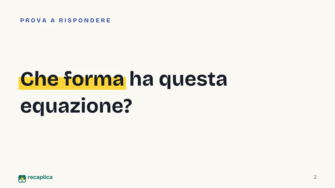 Slide 2 della presentazione su Equazioni differenziali del primo ordine: Che forma ha questa equazione?