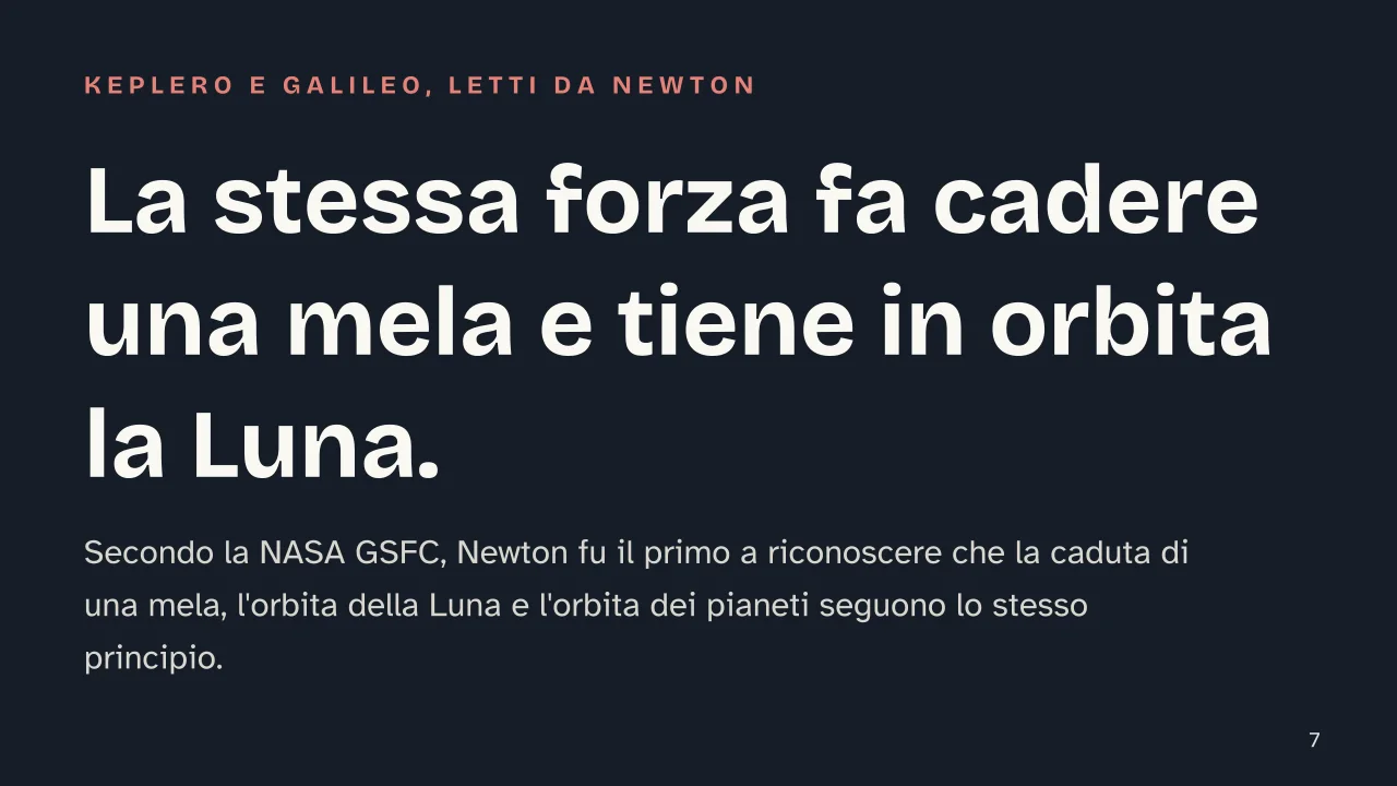 Slide 7 della presentazione su Legge di gravitazione universale: La stessa forza fa cadere una mela e tiene in orbita la Luna.