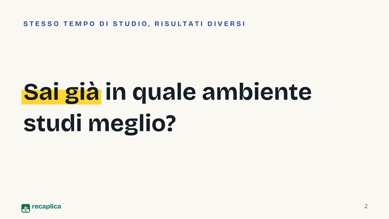 Slide 2 della presentazione su Metacognizione: Sai già in quale ambiente studi meglio?