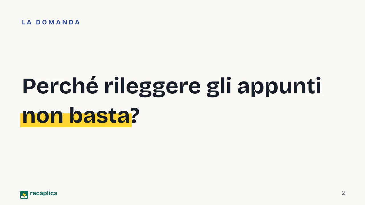 Slide 2 della presentazione su Metodo di studio efficace: Perché rileggere gli appunti non basta?