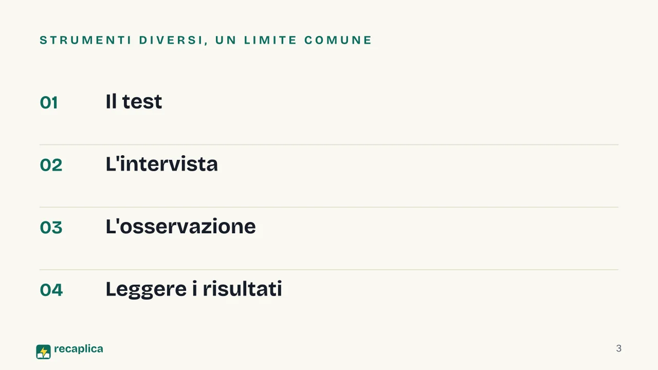 Slide 3 della presentazione su Metodologia della ricerca in psicologia: Strumenti diversi, un limite comune