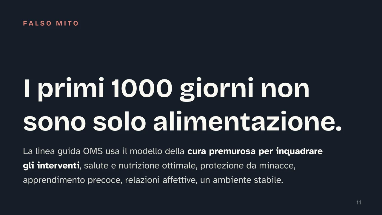 Slide 11 della presentazione su I primi 1000 giorni di vita: I primi 1000 giorni non sono solo alimentazione.