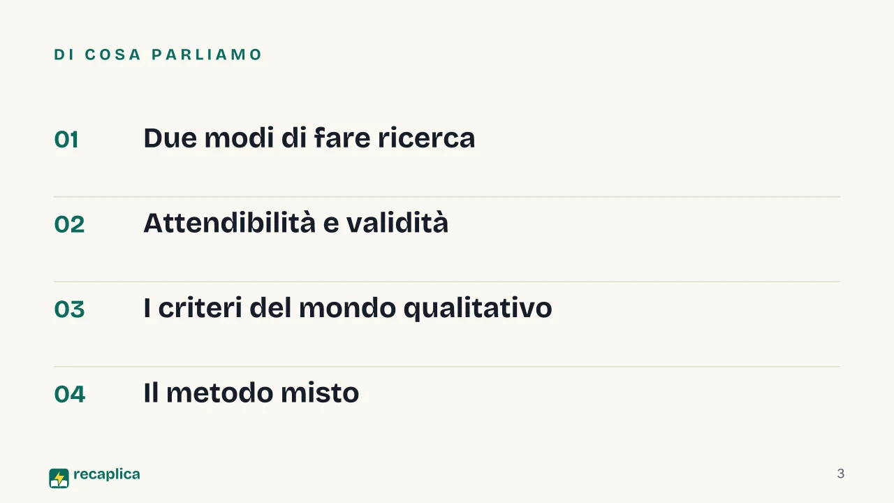 Slide 3 della presentazione su Ricerca qualitativa e quantitativa: Di cosa parliamo