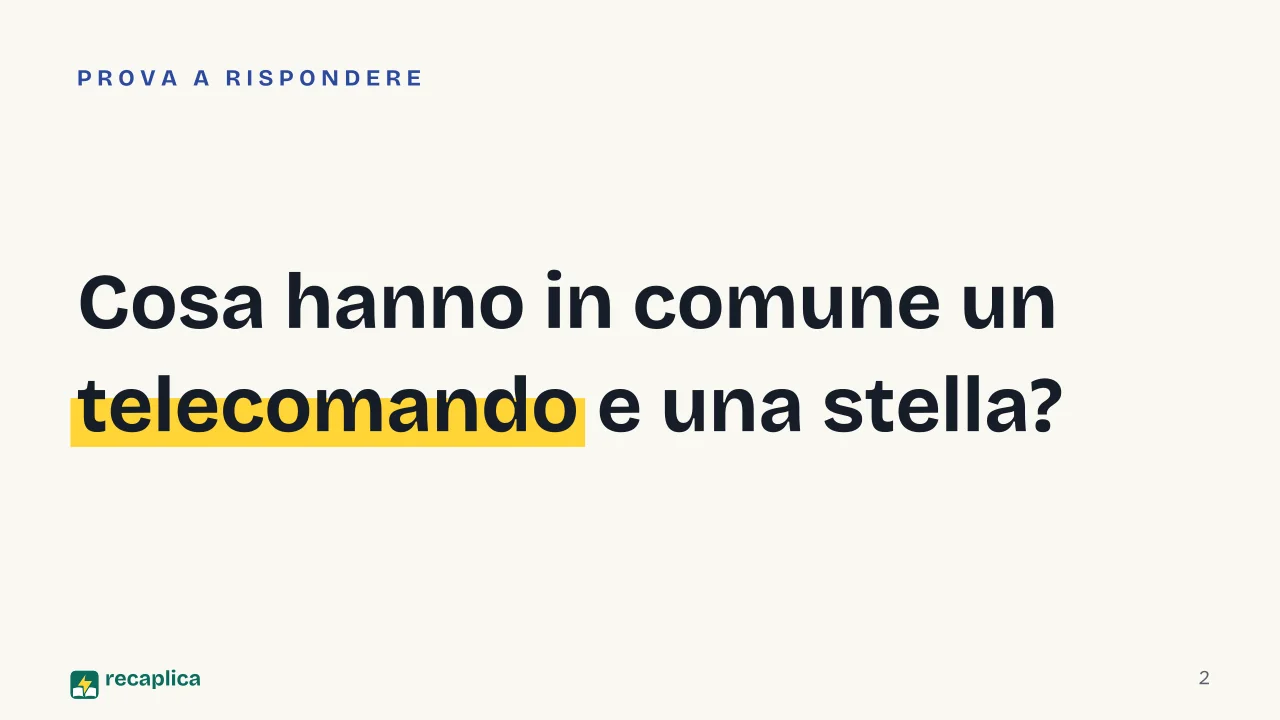 Slide 2 della presentazione su Spettro elettromagnetico: Cosa hanno in comune un telecomando e una stella?