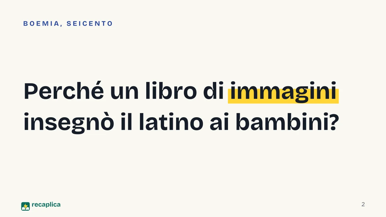 Slide 2 della presentazione su Comenio: Perché un libro di immagini insegnò il latino ai bambini?