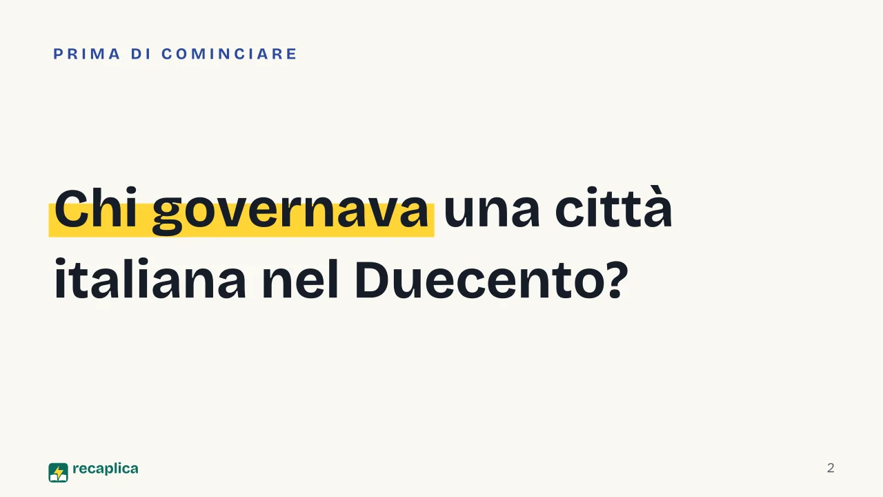 Slide 2 della presentazione su Comune medievale: Chi governava una città italiana nel Duecento?