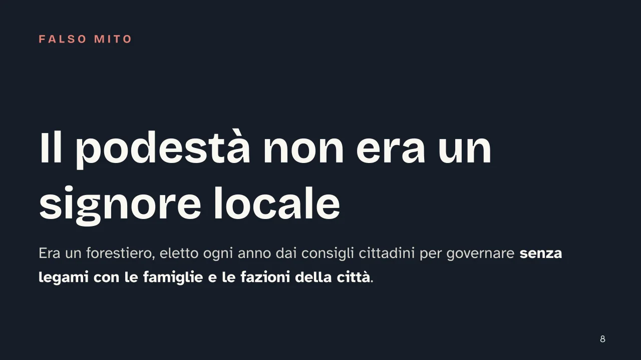 Slide 8 della presentazione su Comune medievale: Il podestà non era un signore locale