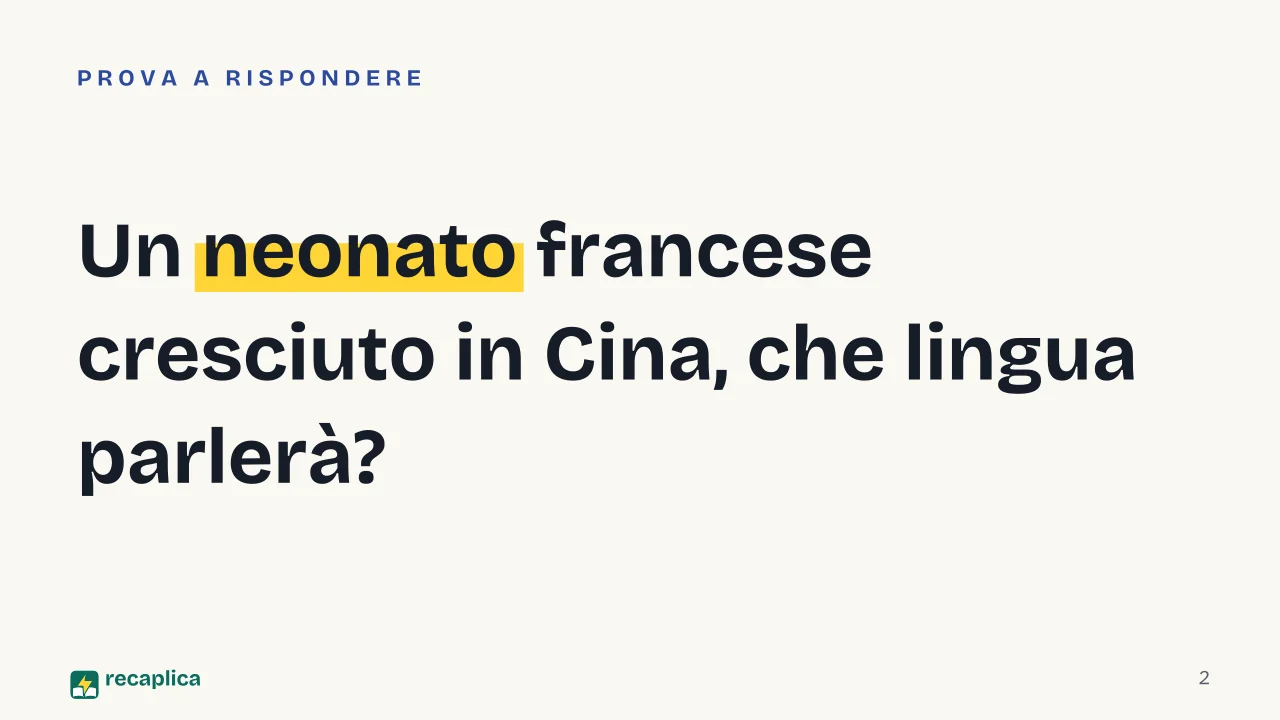 Slide 2 della presentazione su Definizione di cultura in antropologia, da Tylor a Geertz: Un neonato francese cresciuto in Cina, che lingua parlerà?