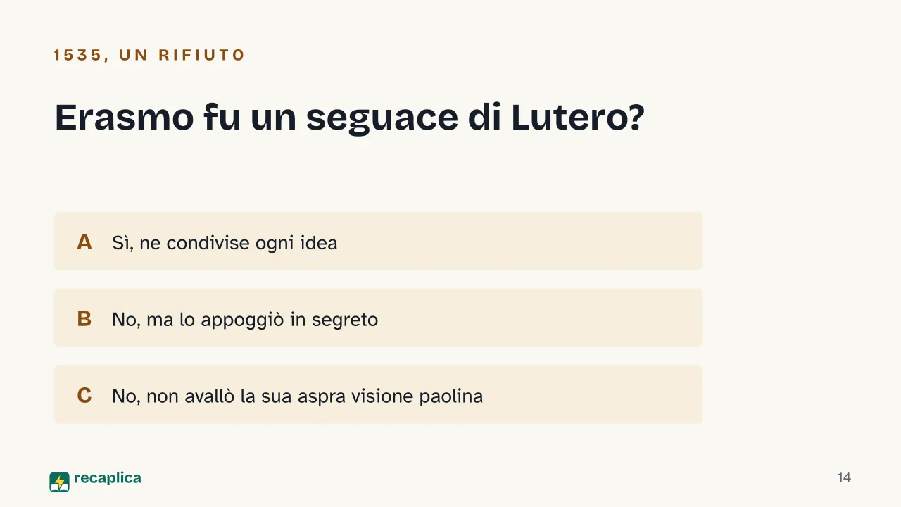 Slide 14 della presentazione su Erasmo da Rotterdam: Erasmo fu un seguace di Lutero?
