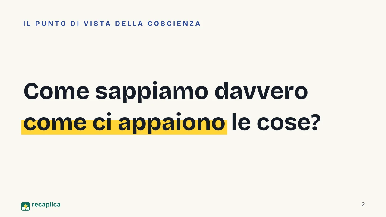 Slide 2 della presentazione su Husserl e la fenomenologia: Come sappiamo davvero come ci appaiono le cose?