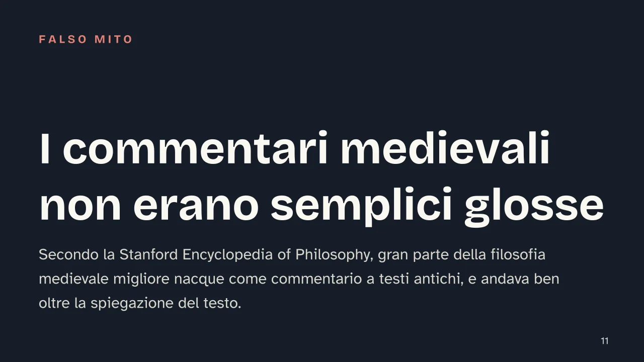 Slide 11 della presentazione su Filosofia medievale: I commentari medievali non erano semplici glosse