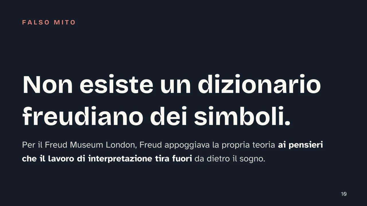 Slide 10 della presentazione su Freud e l'interpretazione dei sogni: Non esiste un dizionario freudiano dei simboli.