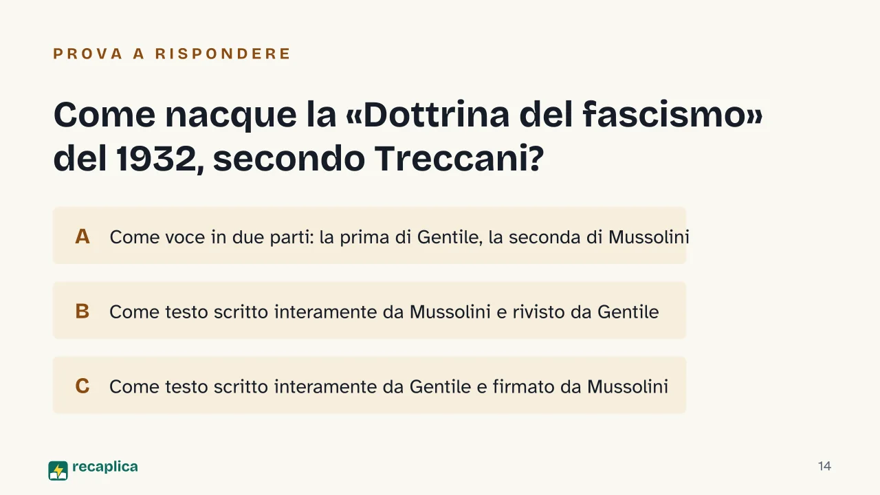 Slide 14 della presentazione su Giovanni Gentile: Come nacque la «Dottrina del fascismo» del 1932, secondo Treccani?