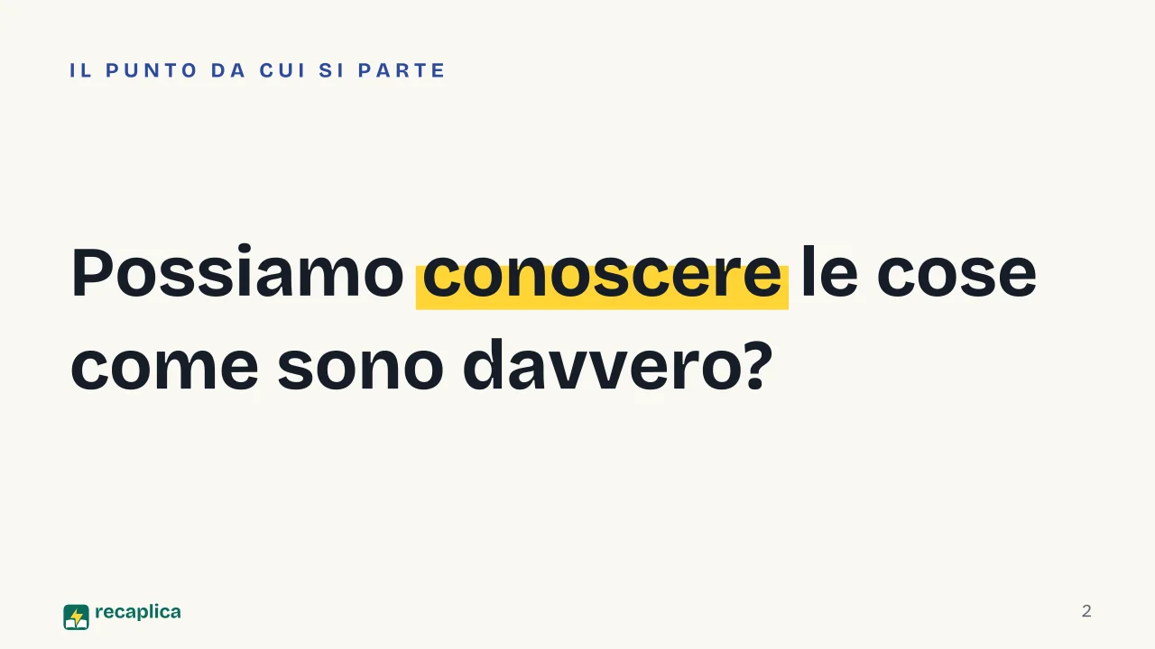 Slide 2 della presentazione su Hegel e l'idealismo tedesco: Possiamo conoscere le cose come sono davvero?