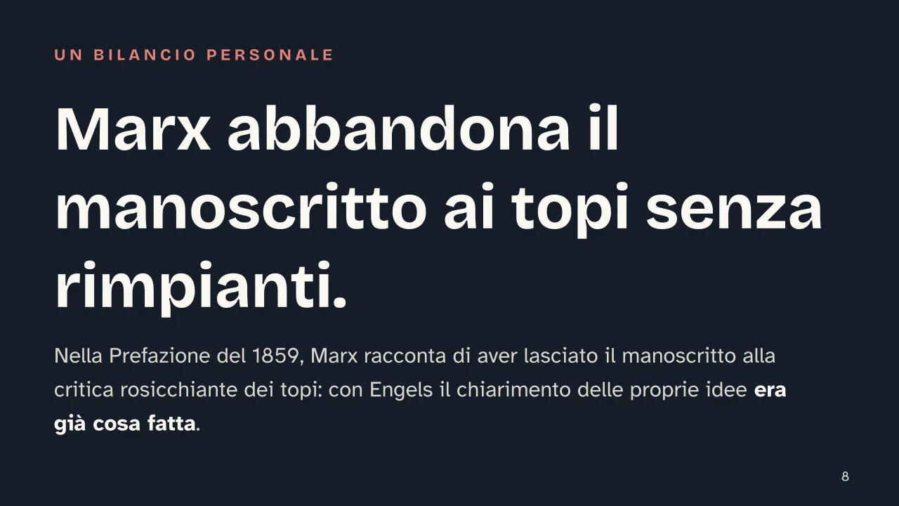 Slide 8 della presentazione su L'ideologia tedesca di Marx ed Engels: Marx abbandona il manoscritto ai topi senza rimpianti.