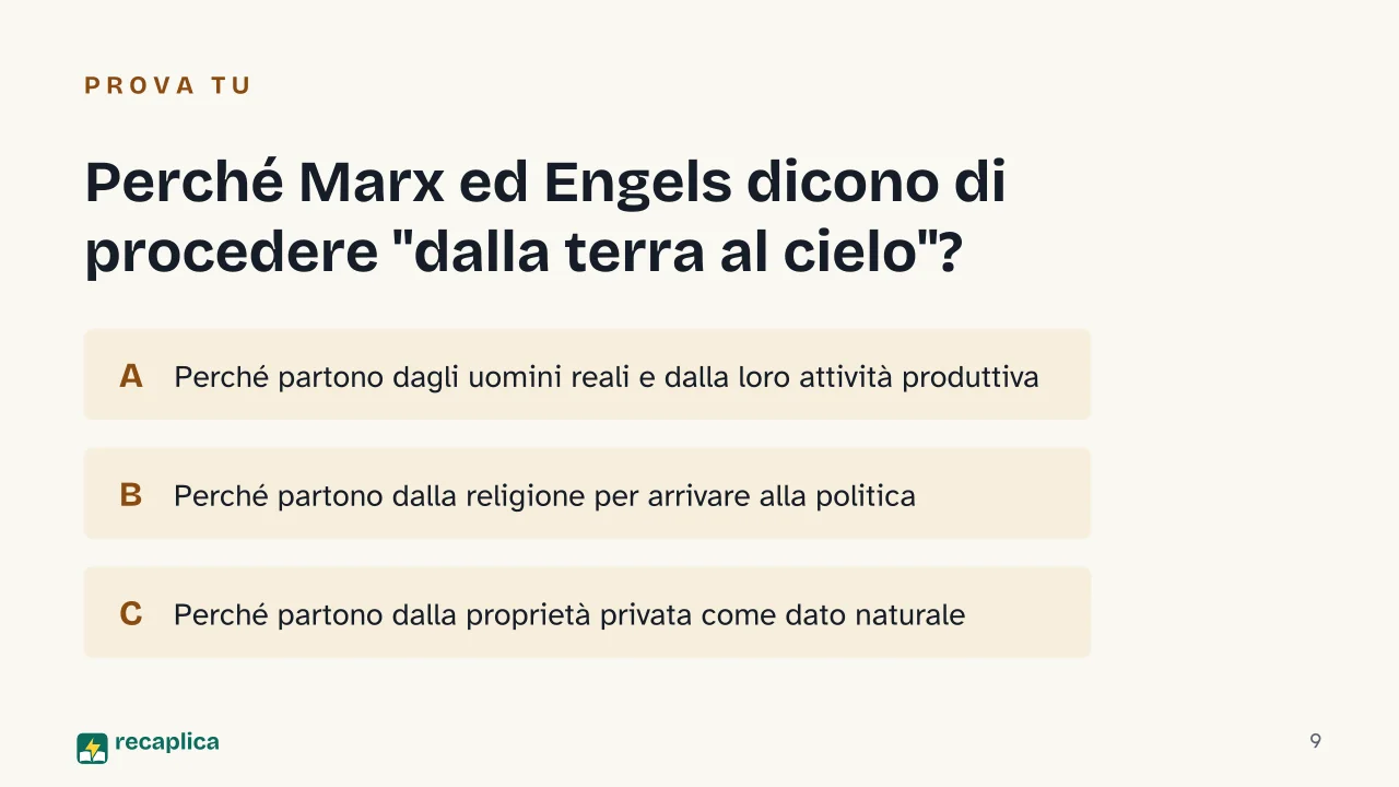 Slide 9 della presentazione su L'ideologia tedesca di Marx ed Engels: Perché Marx ed Engels dicono di procedere "dalla terra al cielo"?