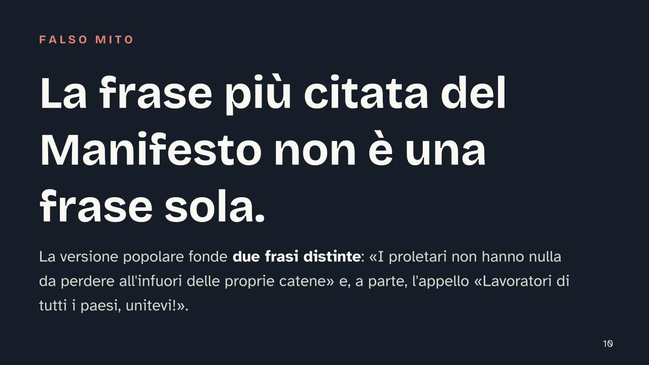 Slide 10 della presentazione su Manifesto del Partito Comunista: La frase più citata del Manifesto non è una frase sola.