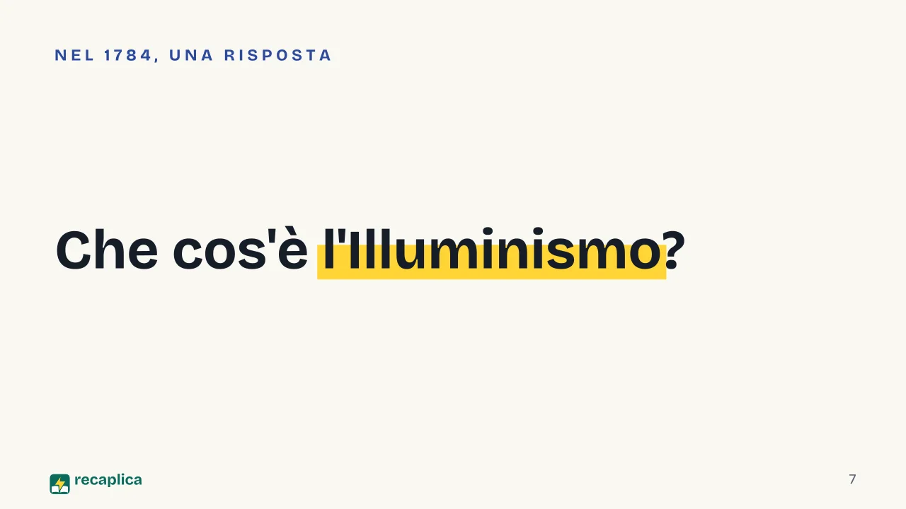 Slide 7 della presentazione su Illuminismo: Che cos'è l'Illuminismo?