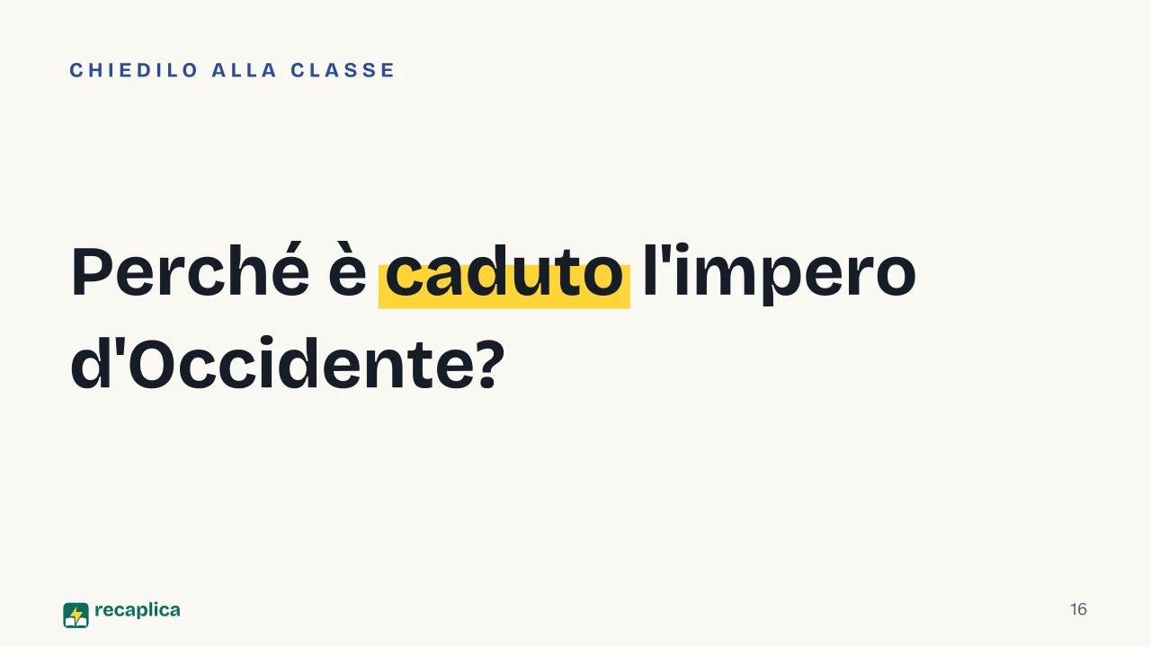 Slide 16 della presentazione su L'Impero romano: Perché è caduto l'impero d'Occidente?