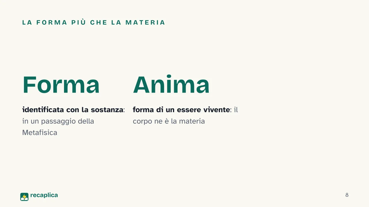 Slide 8 della presentazione su Metafisica di Aristotele, sostanza, forma e motore immobile: La forma più che la materia