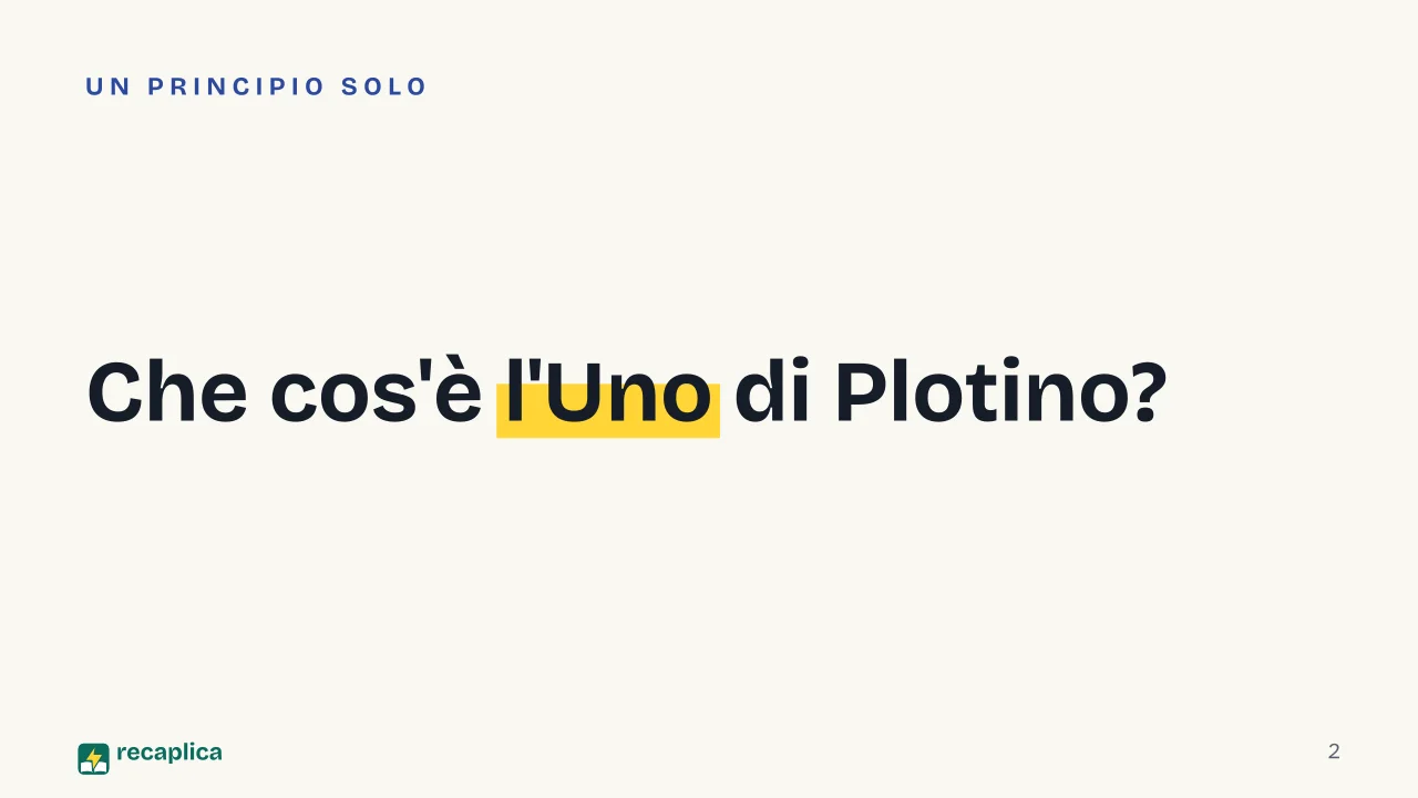 Slide 2 della presentazione su Neoplatonismo: Che cos'è l'Uno di Plotino?