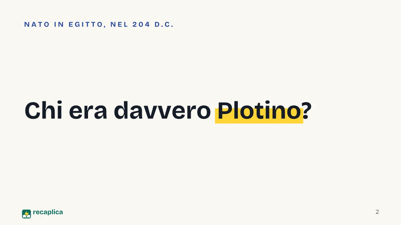 Slide 2 della presentazione su Plotino: Chi era davvero Plotino?