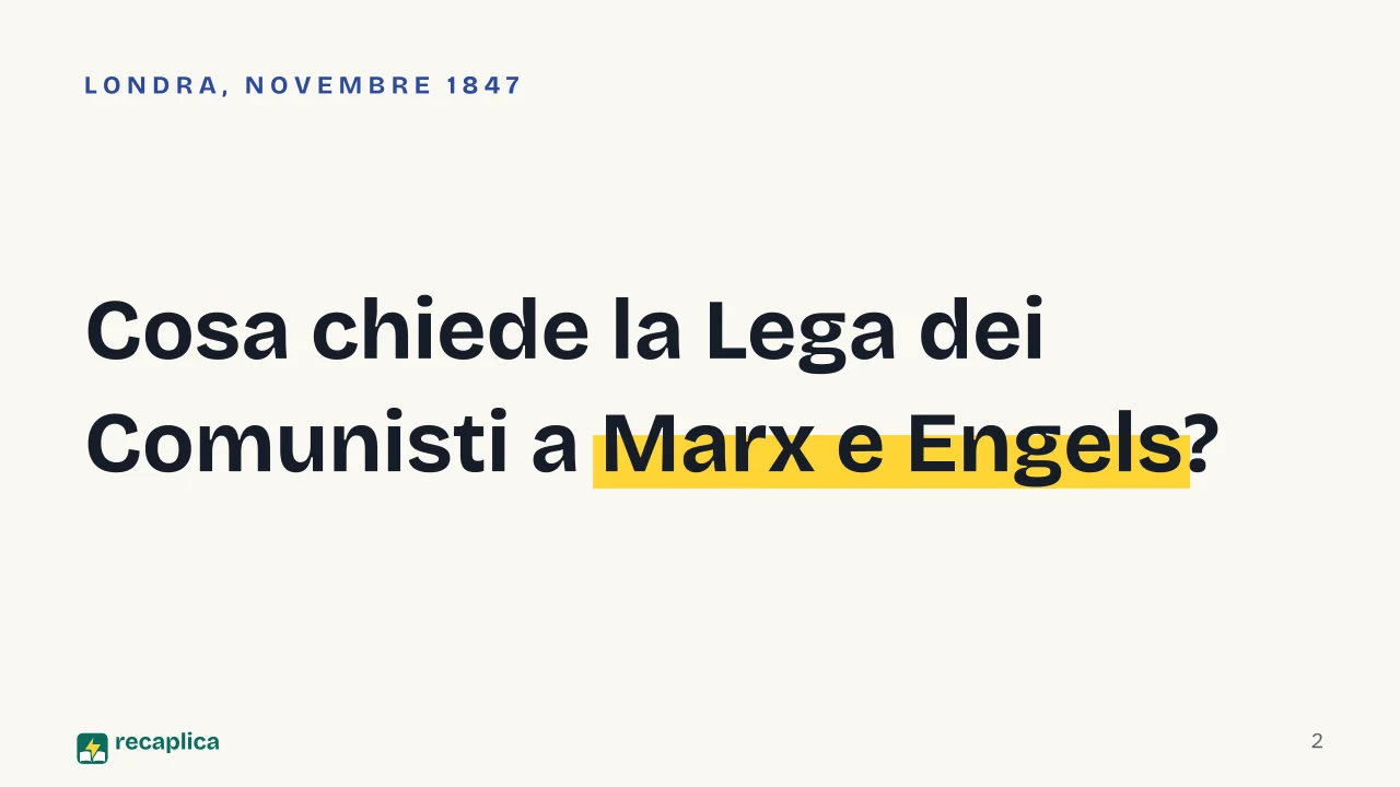 Slide 2 della presentazione su I Principi del comunismo di Engels, cos'è e cosa dice il testo del 1847: Cosa chiede la Lega dei Comunisti a Marx e Engels?