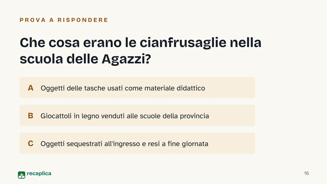 Slide 16 della presentazione su Asilo infantile: Che cosa erano le cianfrusaglie nella scuola delle Agazzi?