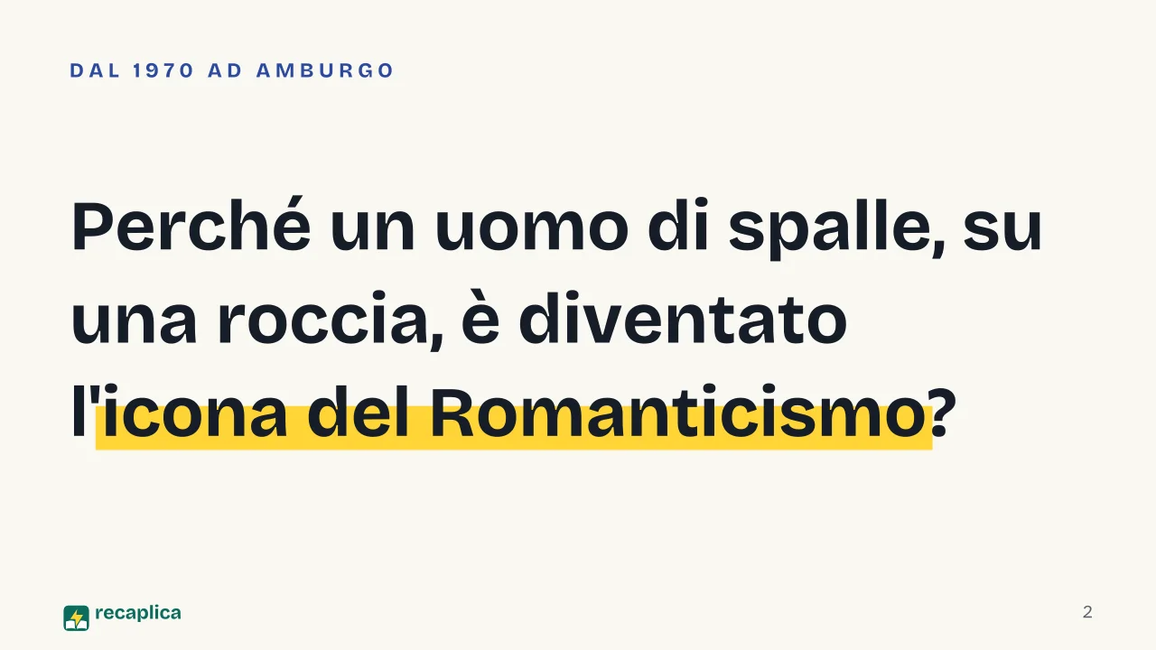 Slide 2 della presentazione su Viandante sul mare di nebbia: Perché un uomo di spalle, su una roccia, è diventato l'icona del Romanticismo?