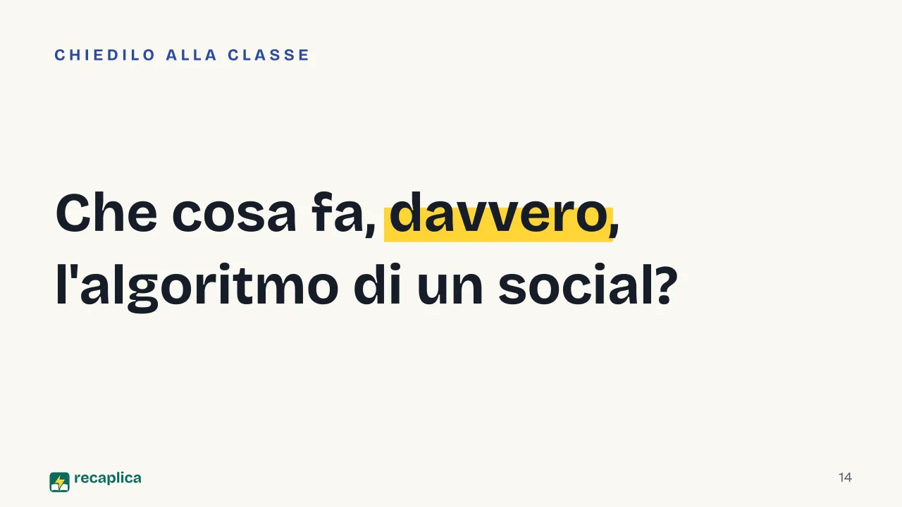 Slide 14 della presentazione su L'algoritmo: Che cosa fa, davvero, l'algoritmo di un social?
