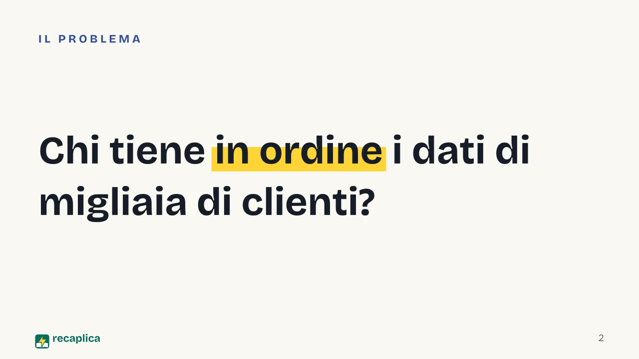Slide 2 della presentazione su DBMS: Chi tiene in ordine i dati di migliaia di clienti?