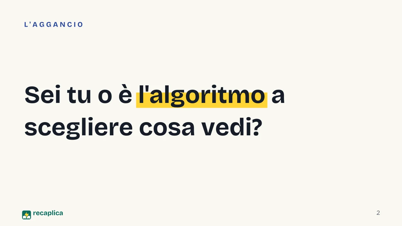 Slide 2 della presentazione su Filter bubble: Sei tu o è l'algoritmo a scegliere cosa vedi?