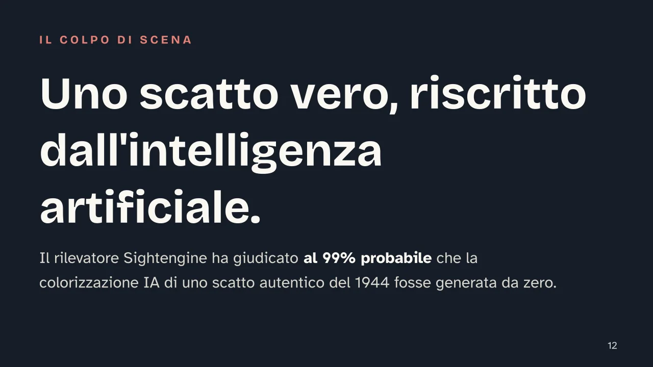 Slide 12 della presentazione su Intelligenza artificiale e cultura pop: Uno scatto vero, riscritto dall'intelligenza artificiale.