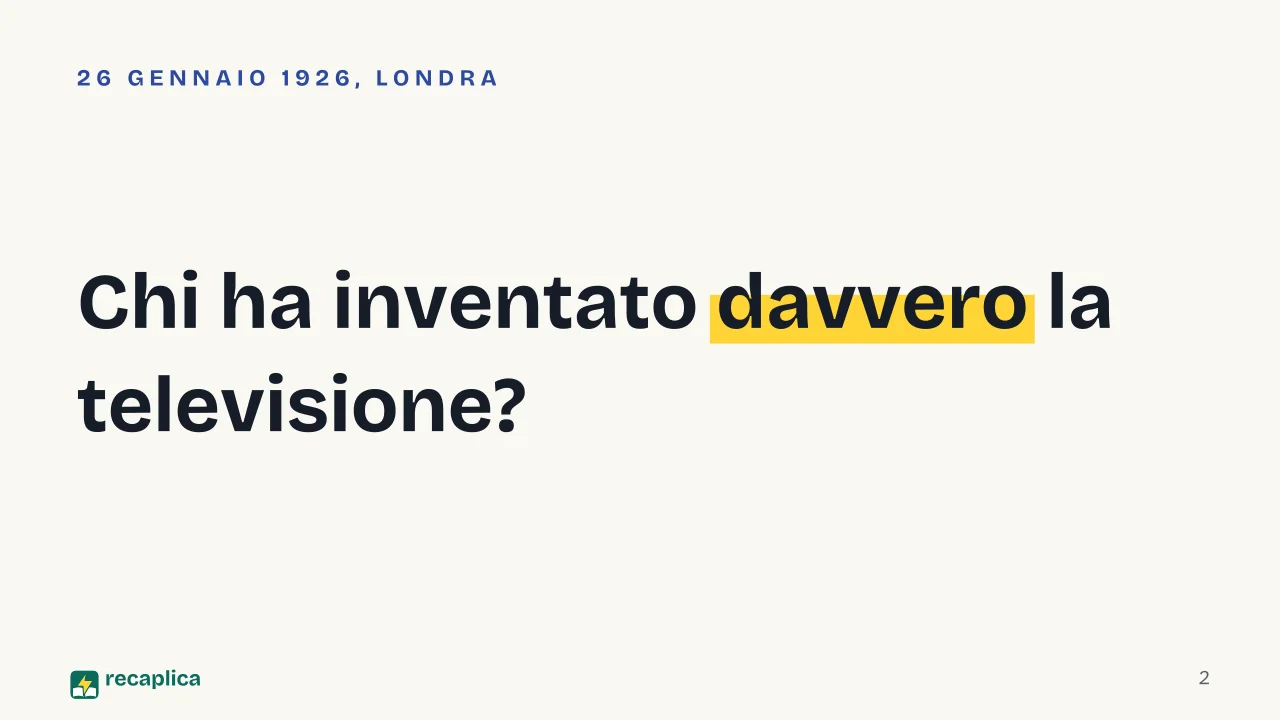 Slide 2 della presentazione su L'invenzione della televisione: Chi ha inventato davvero la televisione?