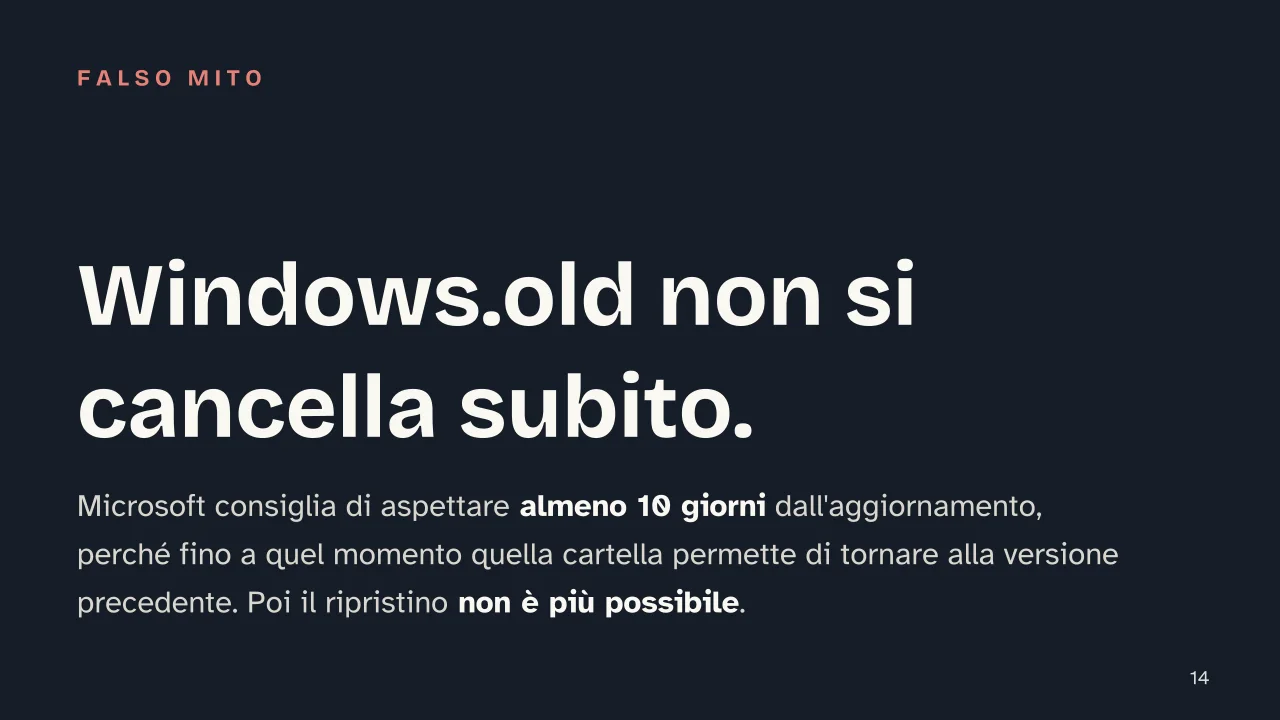 Slide 14 della presentazione su Pulizia di PC e Mac: Windows.old non si cancella subito.