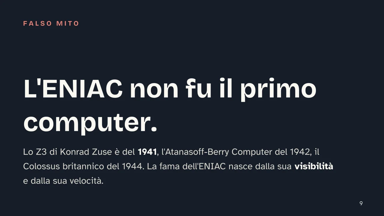Slide 9 della presentazione su Storia del computer: L'ENIAC non fu il primo computer.