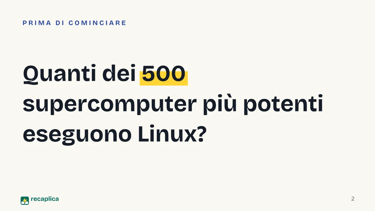 Slide 2 della presentazione su Storia di Linux: Quanti dei 500 supercomputer più potenti eseguono Linux?