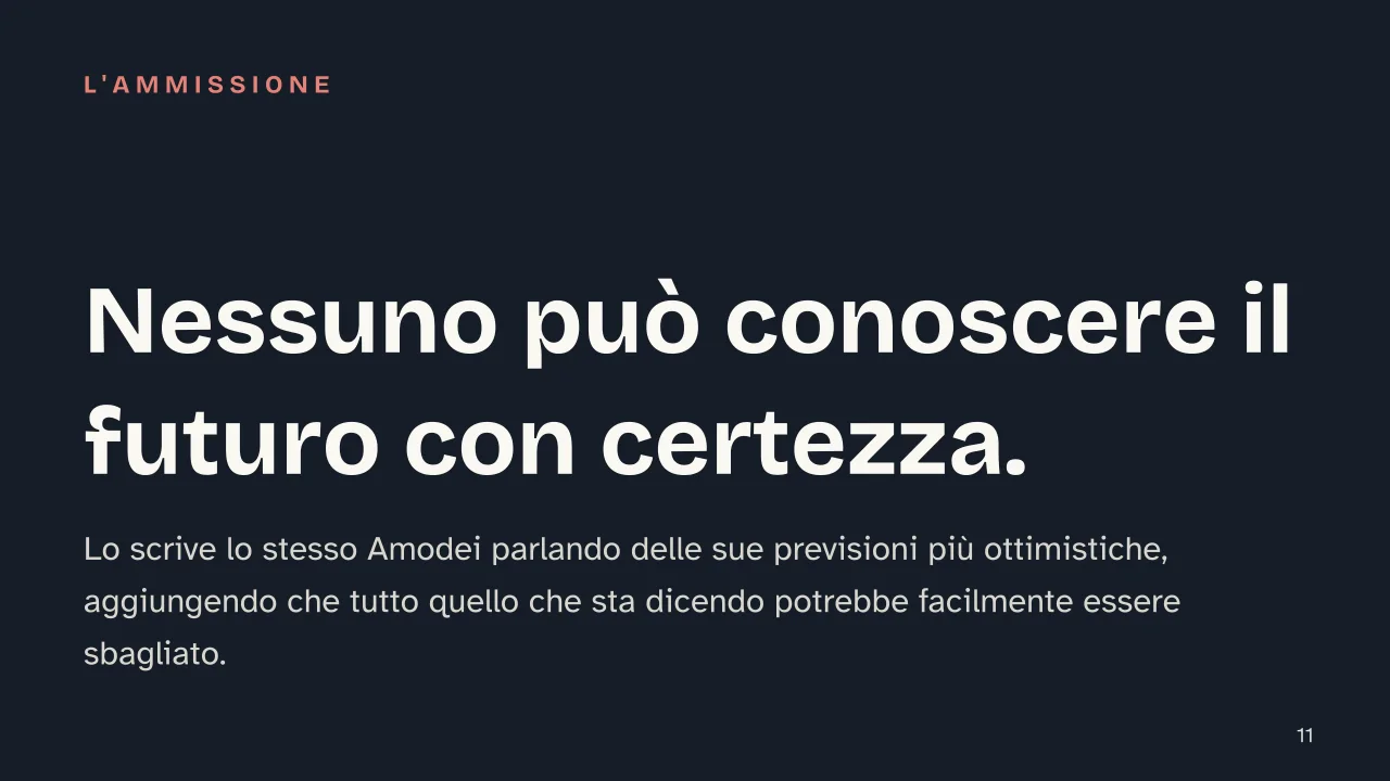 Slide 11 della presentazione su Superintelligenza artificiale: Nessuno può conoscere il futuro con certezza.